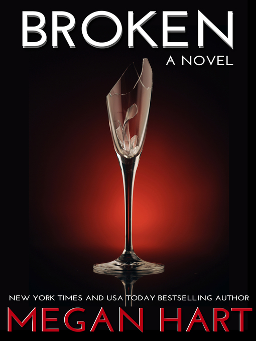 Title details for Broken by Megan Hart - Wait list
